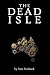 The Dead Isle
