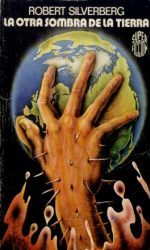Portada de La otra sombra de la Tierra, de Robert Silverberg