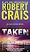 Taken (Elvis Cole, #13 / Jo...
