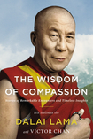The Wisdom of Compassion: Stories of Remarkable Encounters and Timeless Insights (Hardcover)