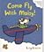 Come Fly with Maisy!
