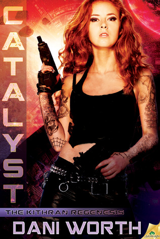 Catalyst (Kithran Regenesis, #3)