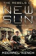 The Rebels of New Sun