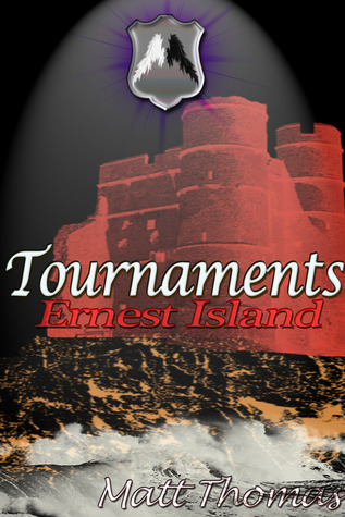 Ernest Island (Tournaments, #1)