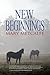 New Beginnings (Look to the...