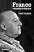 Franco. Caudillo de España by Paul Preston