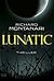 Lunatic