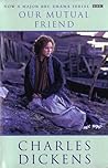 Our Mutual Friend by Charles Dickens