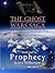Prophecy (Ghost Wars Saga, #1)