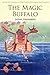 The Magic Buffalo