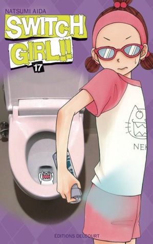 Switch Girl!!, Tome 17