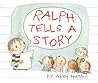 Ralph Tells a Story by Abby Hanlon