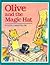 Olive and the Magic Hat