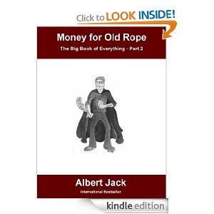 Money for Old Rope - Part 2 (The Big Book of Everything Else)