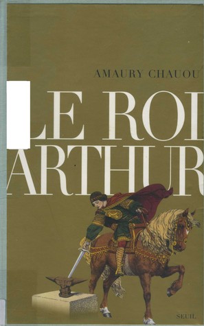 Le Roi Arthur (Paperback)