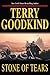 Stone of Tears by Terry Goodkind