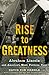 Rise to Greatness: Abraham ...