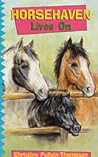 Horsehaven Lives On by Christine Pullein-Thompson