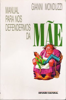 Manual para nos defendermos da mãe