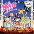 Mia: Time to Trick or Treat!: A Great Fall and Halloween Read for Kids