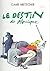 Le destin de Monique