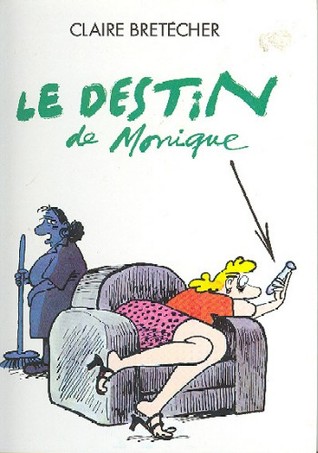 Le destin de Monique