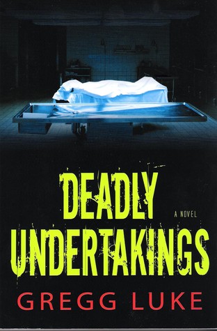 Deadly Undertakings