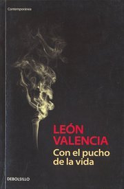 Con el pucho de la vida