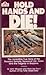 Hold Hands and Die!: The In...