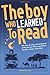 The Boy Who Learned to Read by Mr Mohamud Ege