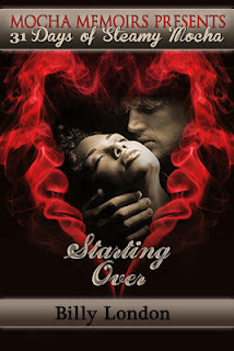 Starting Over (31 days of Steamy Mocha Memoirs)