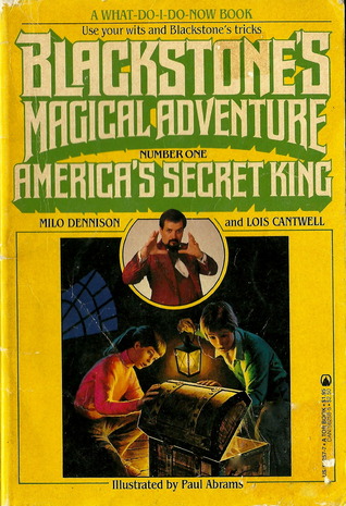 America's Secret King (Blackstone's Magical Adventure, #1)