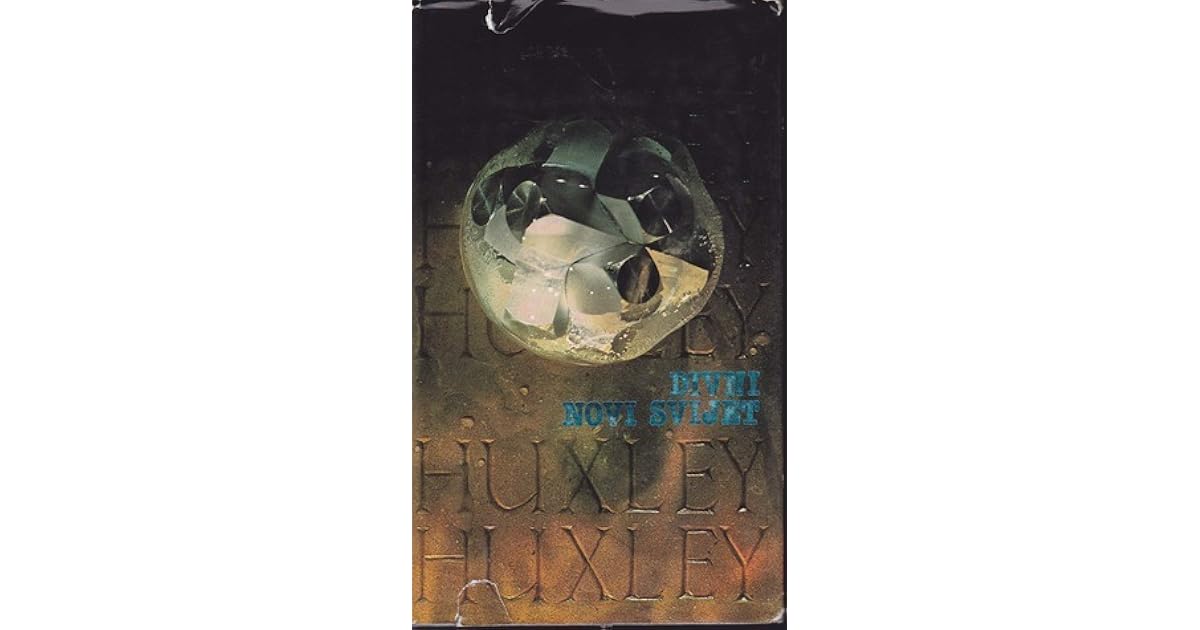 Divni novi svijet by Aldous Huxley