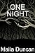 One Night by Malla Duncan