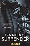 12 Shades of Surrender by Tiffany Reisz