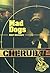 Mad Dogs (Cherub, #8)