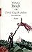 Dinle Küçük Adam by Wilhelm Reich