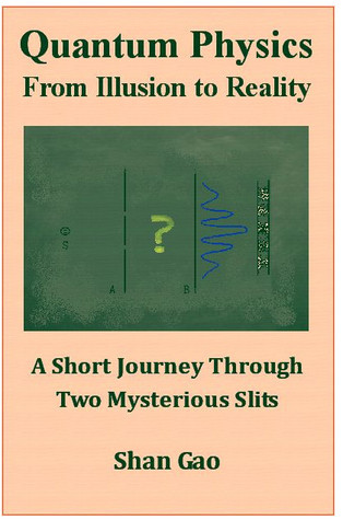 Quantum Physics: From Illusion to Reality