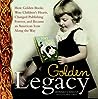 Golden Legacy by Leonard S. Marcus