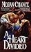 A Heart Divided