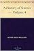A History of Science Volume 4