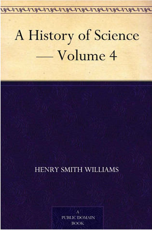 A History of Science Volume 4