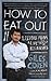 How to Eat Out