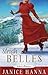 Sleigh Belles (Belles and W...