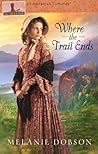 Where the Trail Ends
