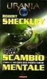 Scambio mentale by Robert Sheckley