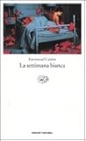 La settimana bianca by Emmanuel Carrère