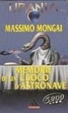Memorie di un cuoco d'astronave by Massimo Mongai