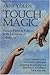 Touch Magic: Fantasy, Faeri...
