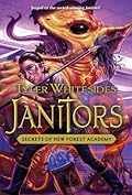 Secrets of New Forest Academy (Janitors, #2)